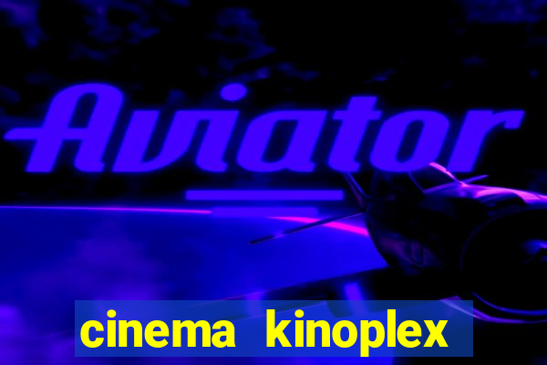 cinema kinoplex north shopping